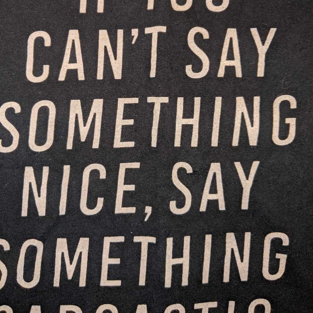 TORRID "IF YOU CAN'T SAY SOMETHING NICE" TEE - Picture 4 of 7